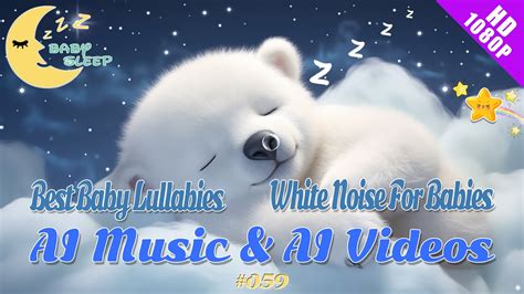 【1 HOUR 】The Best Baby Lullabies💤Baby White Noise Sleep Sounds to ...