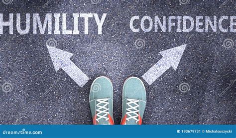 Humility and Confidence As Different Choices in Life - Pictured As ...