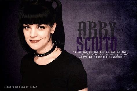 NCIS Fan Art: Character Quotes- Abby | Ncis abby, Ncis, Ncis abby sciuto