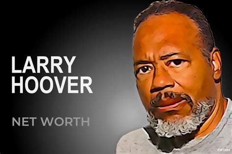 Larry Hoover's Net Worth