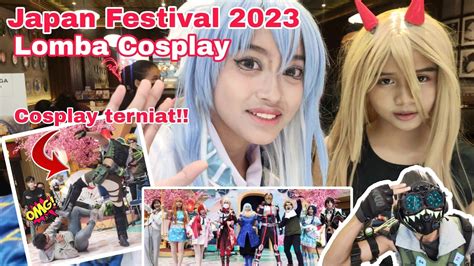 Lomba COSPLAY di Japan Festival 2023 para wibu indonesia berkumpul ...