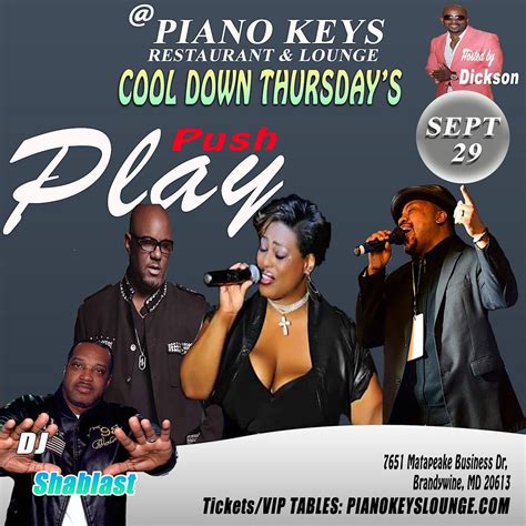 Piano Keys Lounge Cool Down Thursdays | Piano Keys Restaurant and ...