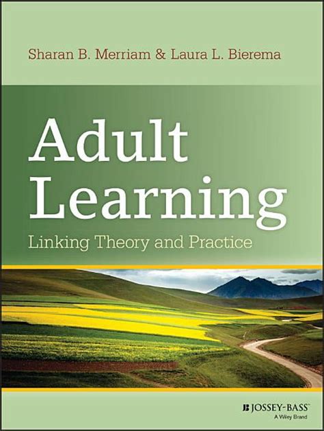 Adult Learning : Linking Theory and Practice (Hardcover) - Walmart.com