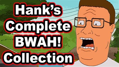 Hank's Complete BWAH! Collection - King of the Hill - YouTube