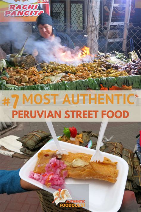 7 Authentic Peruvian Street Food You Want To Have