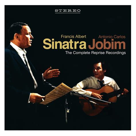 Frank Sinatra & Antonio Carlos Jobim - Sinatra/Jobim: The Complete ...