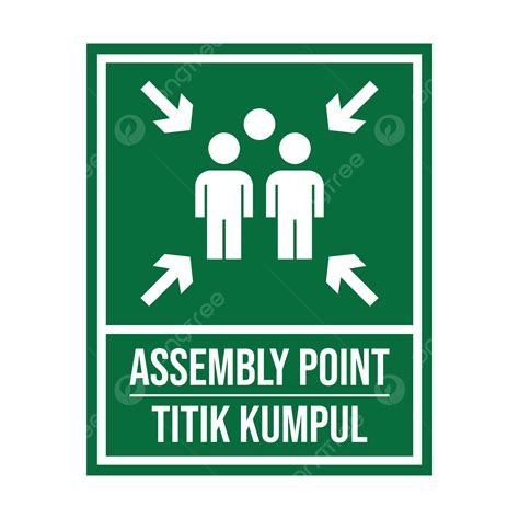 Assembly Point Titik Kumpul Sign Vector, Titik Kumpul, Assembly Point ...