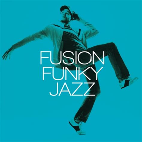 Fusion Funky Jazz (2019) FLAC » HD music. Music lovers paradise. Fresh ...