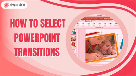 How To Select PowerPoint Transitions in 4 Easy Steps