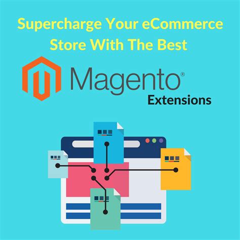 Best Magento Extensions To Supercharge Your eCommerce Store