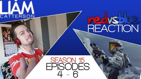 Red vs. Blue Season 15 Episodes 4 - 6 Reaction - YouTube