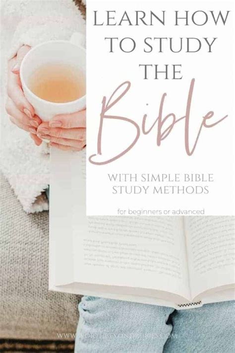 Bible Study Methods For Beginners - 7 Ways To Study The Word Today!