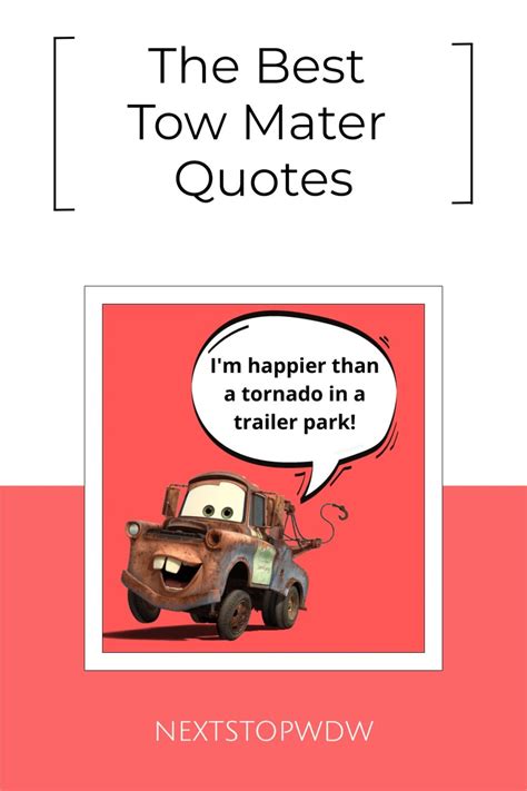 The 26 Best Tow Mater Quotes From All The Cars Movies - Next Stop WDW ...