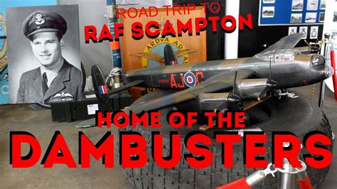 Road Trip To RAF Scampton Dambusters - YouTube