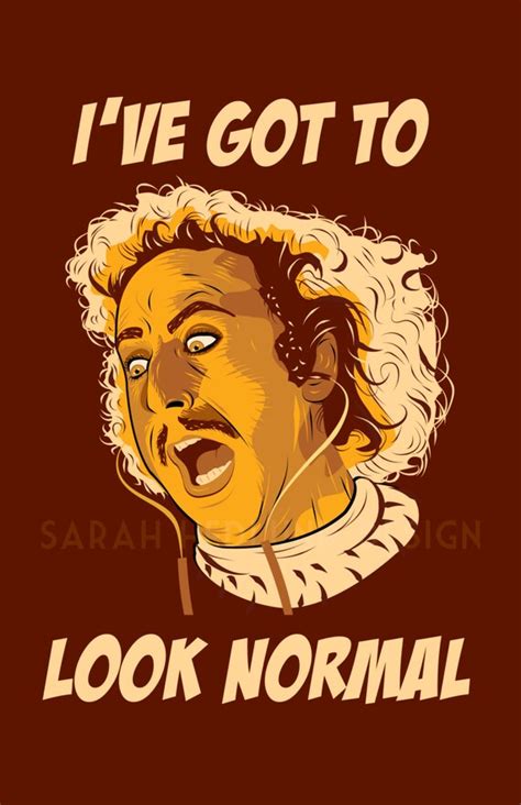 Gene Wilder Young Frankenstein Poster Look Normal | Etsy