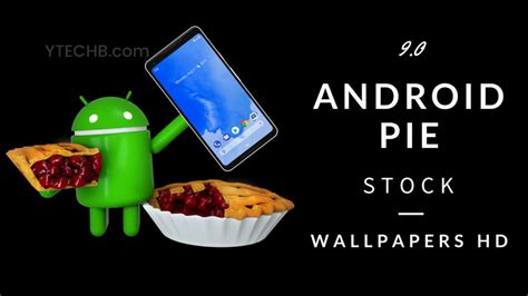 Download Android 9 Pie Wallpapers in HD [Updated in August 2018]