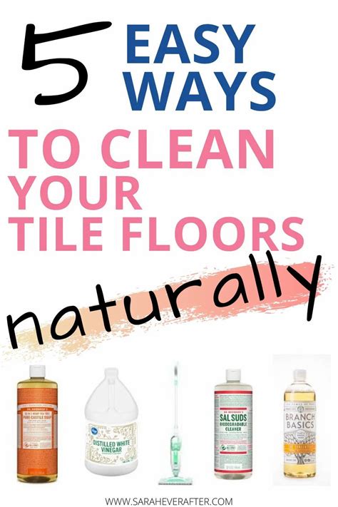 The Best Ways to Clean Tile Floors Naturally - Sarah Ever After | Diy ...