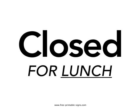 Printable Closed For Lunch Sign – Free Printable Signs