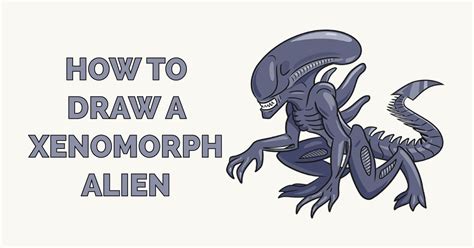 How to Draw a Xenomorph Alien - Really Easy Drawing Tutorial