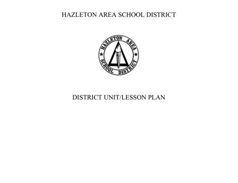 HAZLETON AREA SCHOOL DISTRICT DISTRICT UNIT/LESSON PLAN