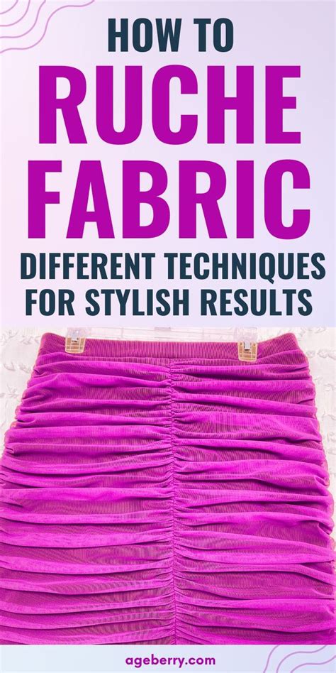 How to Ruche Fabric: Different Techniques for Stylish Results in 2024 ...