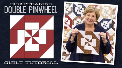 Make a "Disappearing Double Pinwheel" Quilt with Jenny Doan of Missouri ...