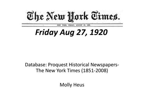 PPT - The New York Times Friday Aug 27, 1920 PowerPoint Presentation ...