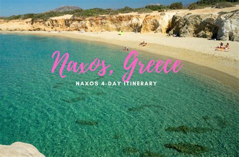 Best Beaches in Naxos: Naxos 4-Day Itinerary - CrazyTravelista