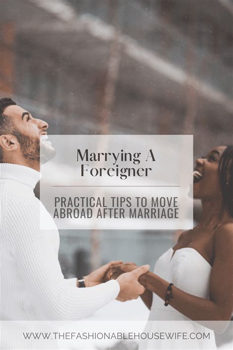 Marrying A Foreigner- Practical Tips To Move Abroad After Marriage ...