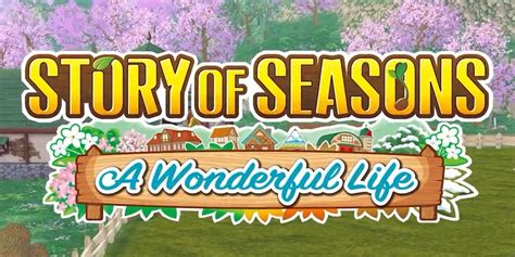 Story of Seasons' Upcoming Remake Has a Feature Other Farming Sims Need