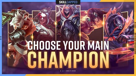 How to Choose Your MAIN Champion! - Beginner's League of Legends Guide ...