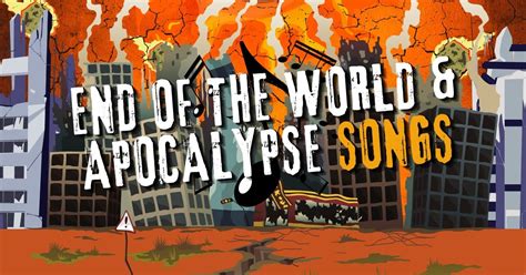 25 Songs About The End Of The World & Apocalypse - MG