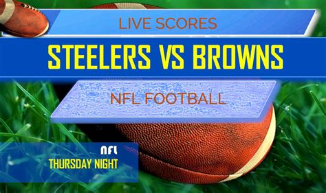 Steelers vs Browns Score: NFL Thursday Night Football