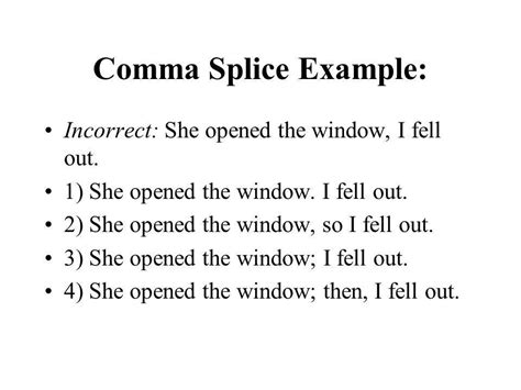 What is a comma-splice? - brainly.com