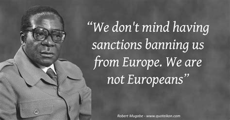 20 of the best quotes by robert mugabe – Artofit