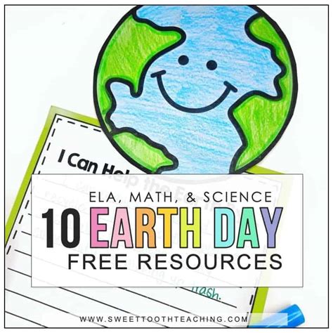 10 Free Earth Day Activities & Resources - Sweet Tooth Teaching