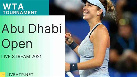 WTA Abu Dhabi Women Tennis Open Live Stream 2021