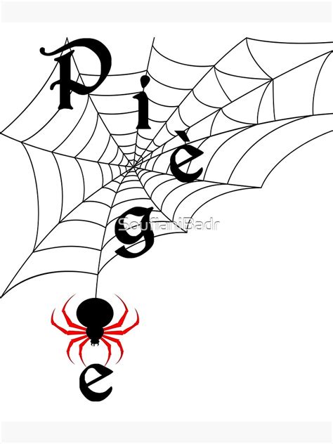 "Piege piege : spider piege " Poster by SoufianiBadr | Redbubble