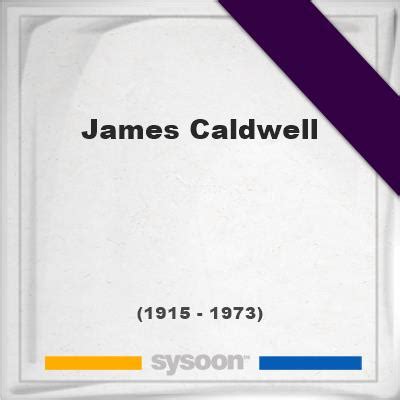 James Caldwell *58 (1915 - 1973) - The Grave 52481768 [en]