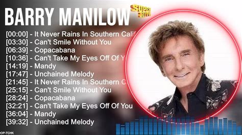 Best of Barry Manilow love songS of all time - Top 10 Barry Manilow ...