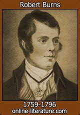 Robert Burns - Biography and Works. Search Texts, Read Online. Discuss.