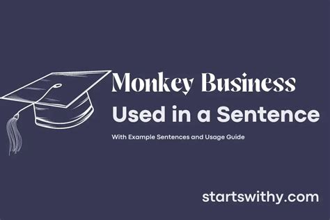 MONKEY BUSINESS in a Sentence Examples: 21 Ways to Use Monkey Business