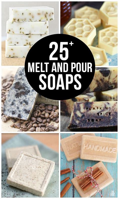 25+ Melt and Pour Soaps - Live Laugh Rowe