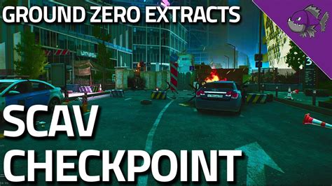 Scav Checkpoint - Ground Zero Extract Guide - Escape From Tarkov - YouTube