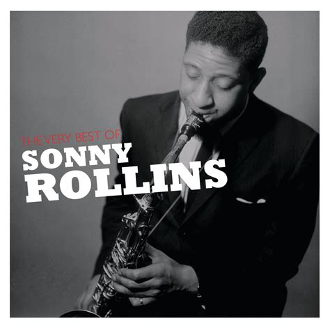 The Very Best Of Sonny Rollins | Sonny Rollins