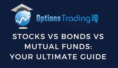 Stocks vs Bonds vs Mutual Funds: Your Ultimate Guide