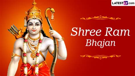 Shree Ram Bhajan and Devotional Songs List: Bhakti Geet Videos ...