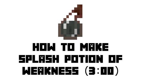 Minecraft Survival: How to Make Splash Potion of Weakness (3:00) - YouTube