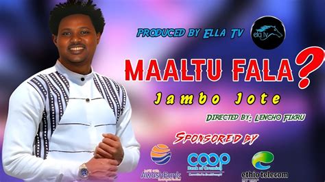 Jambo Jote "MAALTU FALA" New 2024 Ethiopian Oromo Music #Gutu Abera # ...