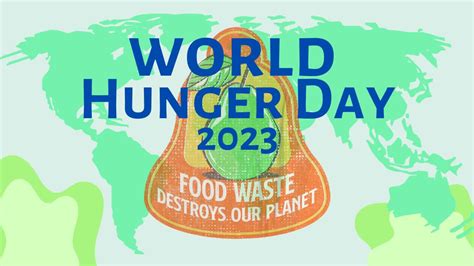 World Hunger Day 2023: Celebrating sustainable solutions to Hunger and ...